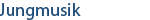 Jungmusik