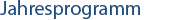 Jahresprogramm
